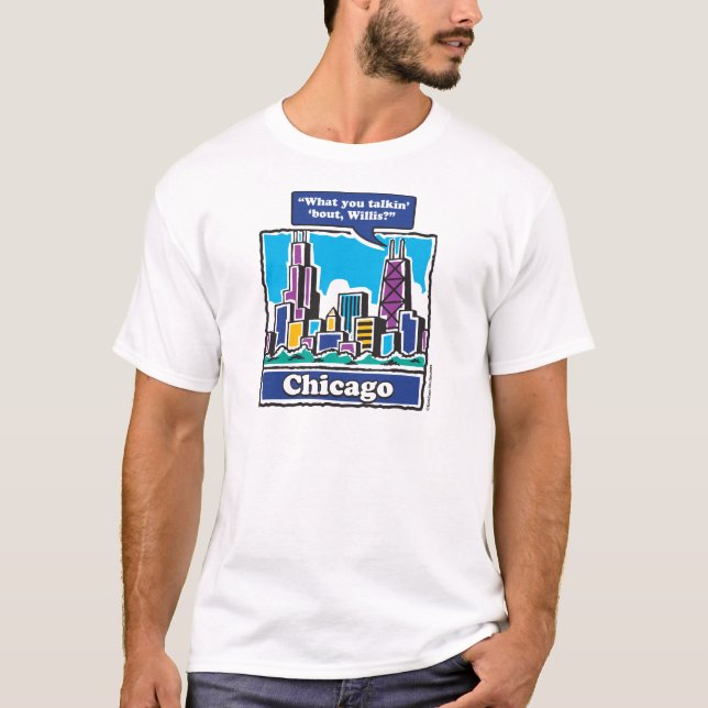 TALKIN-BOUT-WILLIS T-Shirt (Front)