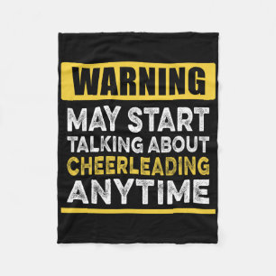 Talking About Cheerleading Anytime Funny Cheerlead Fleece Blanket