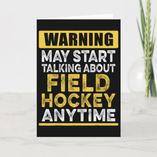 Talking About Field Hockey Anytime Funny Hockey Pl Card