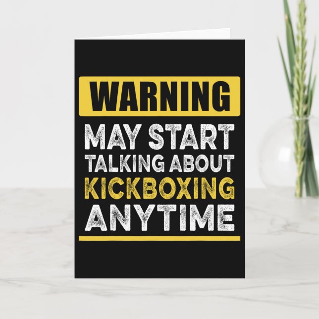 Talking About Kickboxing Anytime Funny Kickboxer  Card (Front)