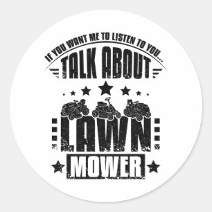 Talking About Lawn Mower Classic Round Sticker