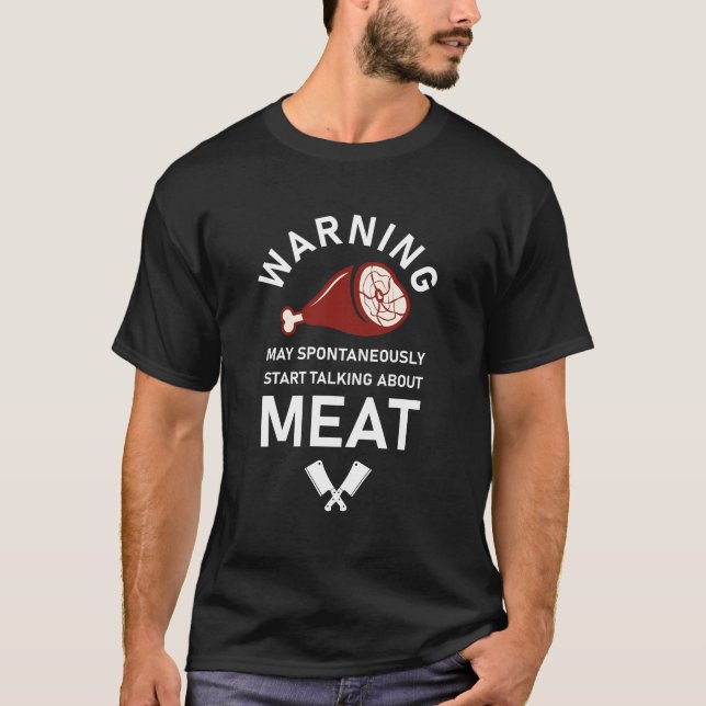 Talking About Meat -  Butcher Meat Cutter Butchery T-Shirt (Front)