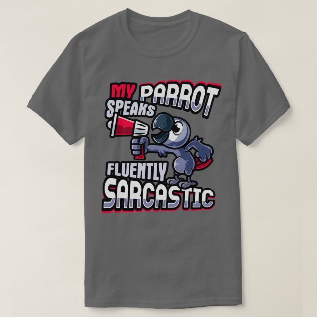 Talking African Gray Parrot Design for a Bird Nerd T-Shirt (Design Front)