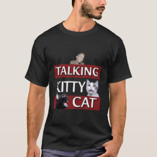 Talking Kitty Cat T-Shirt