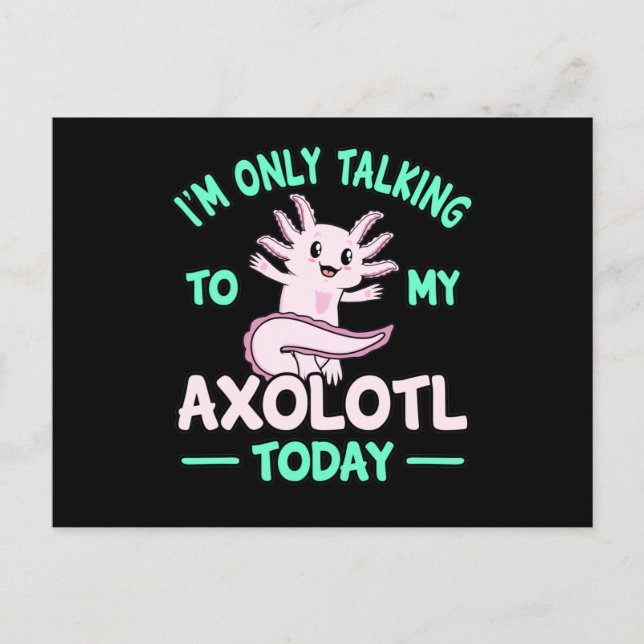 Talking To My Axolotl Kawaii Animal Lover Owner Gr Invitation Postcard (Front)