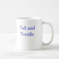 Tall And Terrific Quote