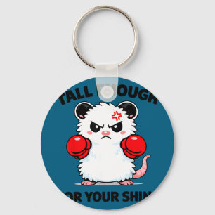 Tall enough for your shins funny boxing possum key ring