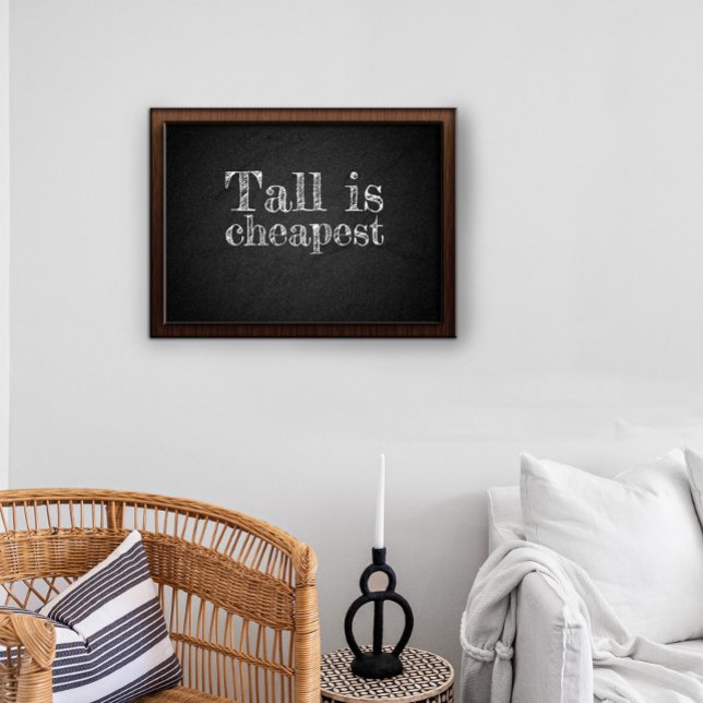 Tall is cheapest quote charcoal poster (Creator Uploaded)