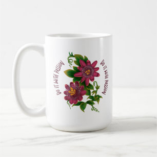 Tall Mug Do It With Passion