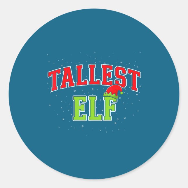 Tallest Elf Christmas Family Matching Group Xmas  Classic Round Sticker (Front)