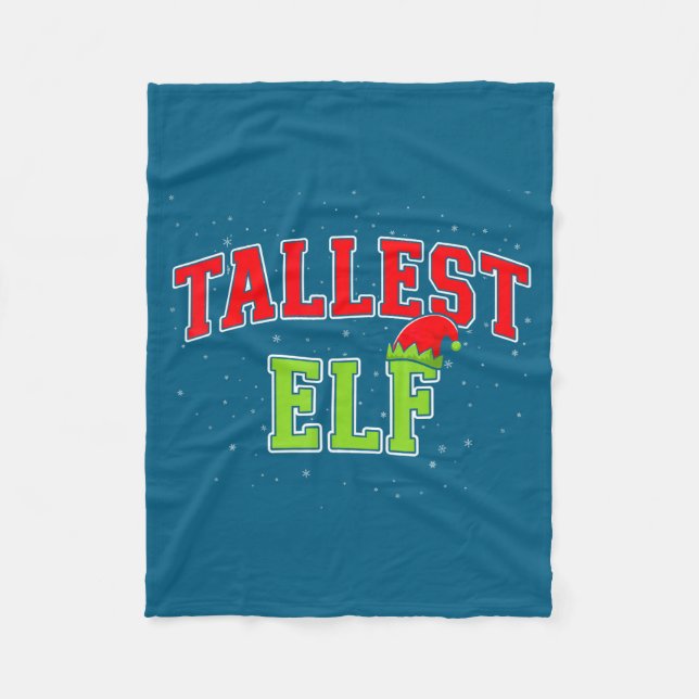Tallest Elf Christmas Family Matching Group Xmas  Fleece Blanket (Front)