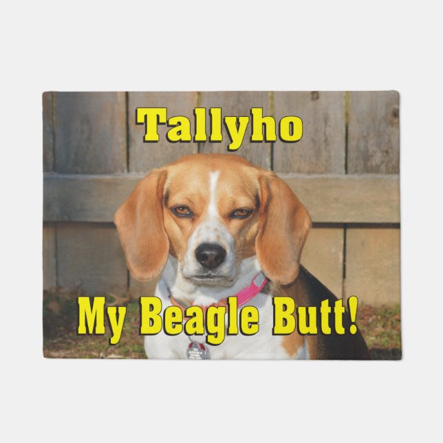 Tallyho My Beagle Butt! Grumpy Beagle Doormat (Front)