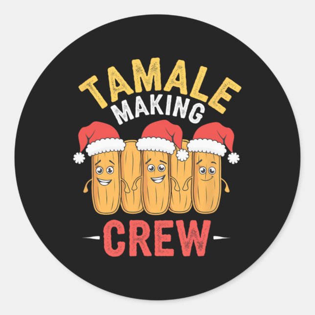 Tamale Making Crew Christmas Cooking Party Fun  Classic Round Sticker (Front)