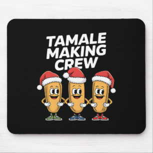 Tamale Making Crew Christmas Festive Holiday Desig Mouse Pad