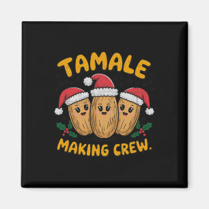 Tamale Making Crew Christmas Party Mexican Family Magnet