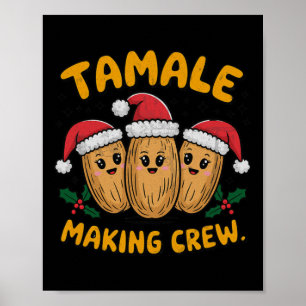 Tamale Making Crew Christmas Party Mexican Family Poster