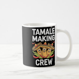 Tamale Making Crew Funny Mexican Christmas Pyjamas Coffee Mug