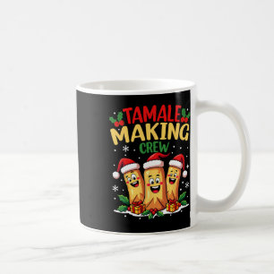 Tamale Making Crew Funny Mexican Christmas Santa T Coffee Mug