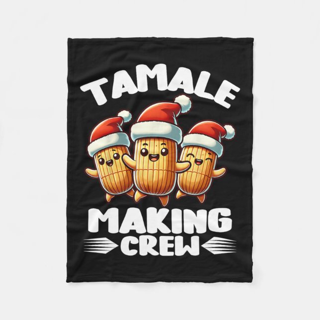 Tamale Making Crew Mexican Food Family Matching Ch Fleece Blanket (Front)