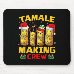 Tamale Making Crew Tamale Season Funny Mexican Chr Mouse Pad