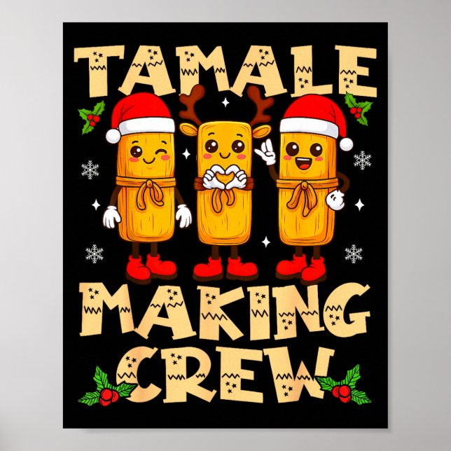 Tamale Making Crew Tamale Season Funny Mexican Chr Poster (Front)