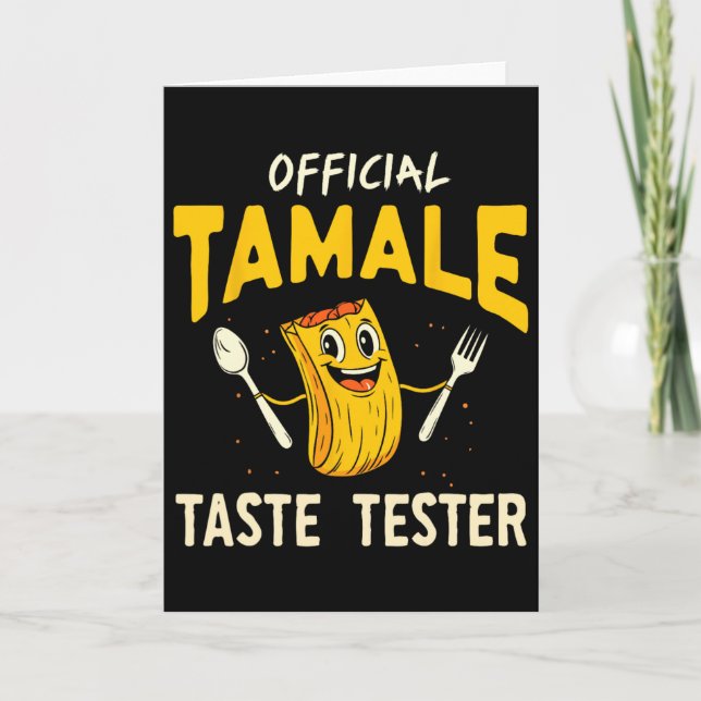Tamale Taste Tester Funny Mexican Food Tamale Maki Card (Front)