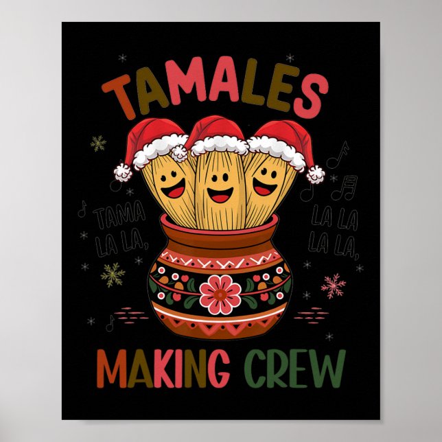 Tamales Making Crew Tamale Season Funny Mexican Ch Poster (Front)