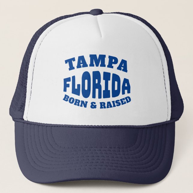Tampa Florida Born and Raised Trucker Hat (Front)