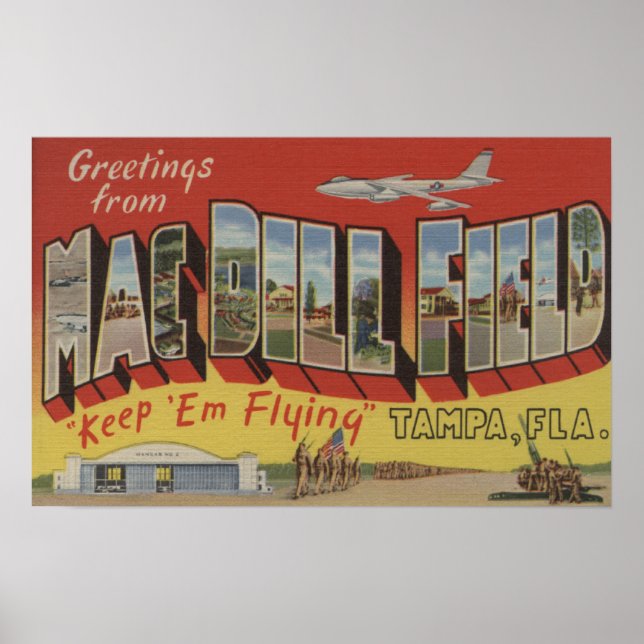 Tampa, Florida - Greetings From Mac Dill Field Poster (Front)