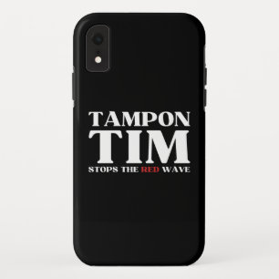 Tampon Tim Will Stops The Red Wave-Tim Walz 2024 iPhone XR Case
