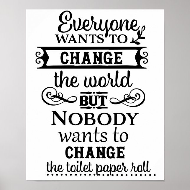 Tan Linen Look Change the Toilet Paper Bathroom Poster (Front)