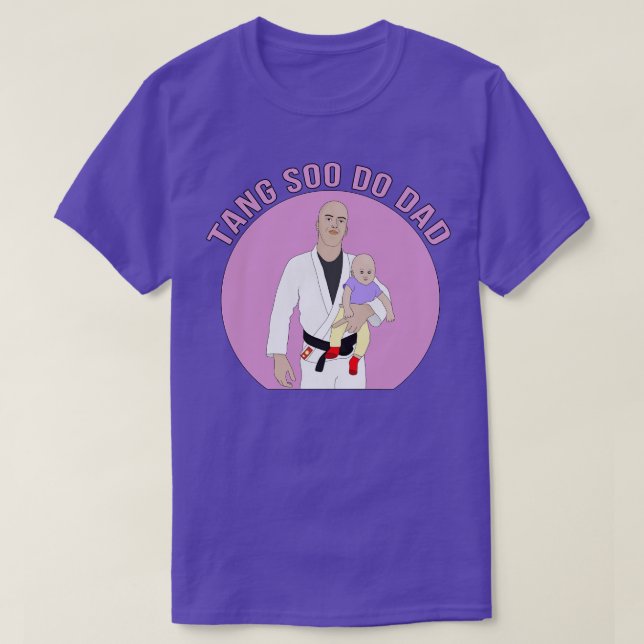 Tang Soo Do Dad T-Shirt (Design Front)