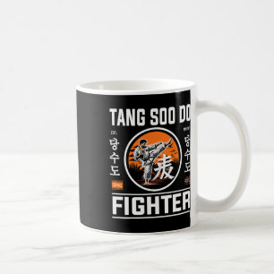 Tang Soo Do Fighter - For The Fan Of Korean Karate Coffee Mug