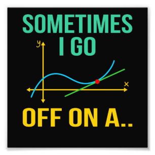 Tangent Math Teacher Mathematics Maths Student Photo Print
