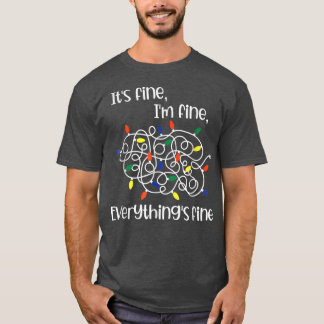 TangledChristmas Lights I'm FineIt'sFine Everythin T-Shirt