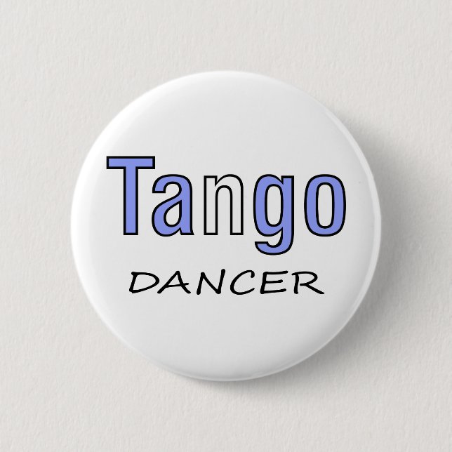Tango Dancer exclusive design! 6 Cm Round Badge (Front)