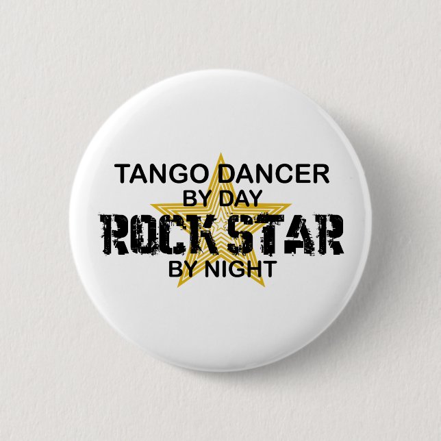 Tango Dancer Rock Star by Night 6 Cm Round Badge (Front)