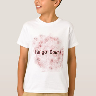 Tango Down!! T-Shirt