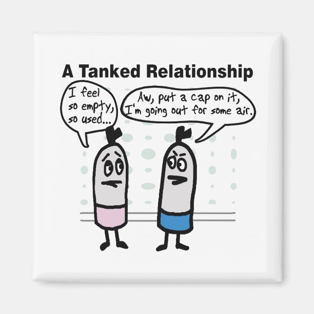 Tanked Relationship Magnet (Front)