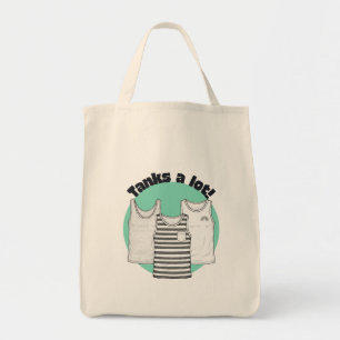 Tanks a lot! funny tank top thank you tote bag