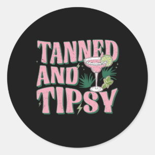 Tanned And Tipsy Summer Vibes Tropical Beach Trip Classic Round Sticker