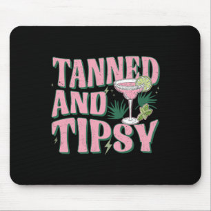 Tanned And Tipsy Summer Vibes Tropical Beach Trip Mouse Pad