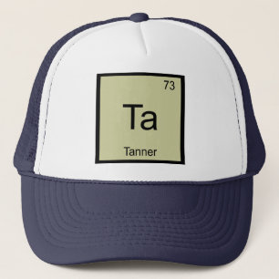 Tanner Name Chemistry Element Periodic Table Trucker Hat