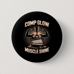 Tanning Bed Comp Glow Fitness Buffs Athletes Men T 6 Cm Round Badge