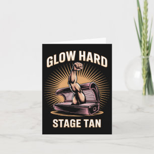 Tanning Bed Glow Hard Competitors Fitness Fans Tan Card