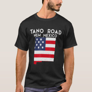 TANO ROAD USA State America Travel New Mexican New T-Shirt