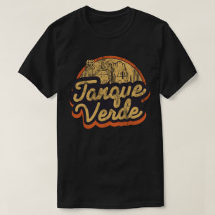 Tanque Verde, Arizona T-Shirt