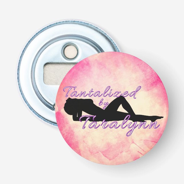 Tantalised by Taralynn magnetic bottle opener (Front)