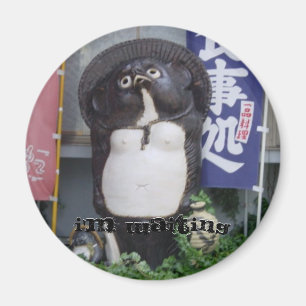 Tanukisan2, I'm Waiting, I'm Waiting Magnet
