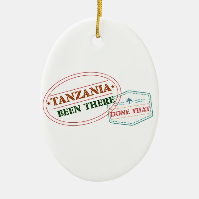 Tanzania Been There Done That Ceramic Ornament (Front)